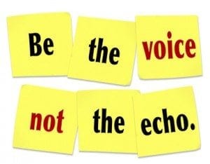 Be the Voice Not the Echo Sticky Note Saying Quote